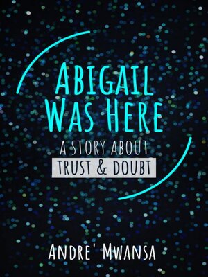 cover image of Abigail Was Here